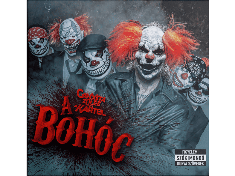 Ganxsta Zolee és a Kartel - A bohóc (CD)