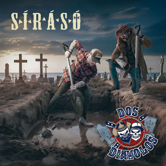 Dos Diavolos - Sírásó (CD)